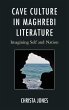 Cave Culture in Maghrebi Literature - Bild 1