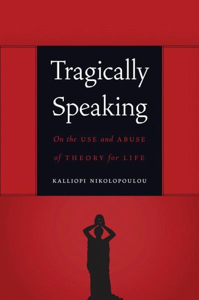 Tragically Speaking Tragically Speaking