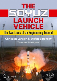 The Soyuz Launch Vehicle - Lardier, Christian;Barensky, Stefan