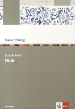 Klausurtraining: Joseph Roth 'Hiob' - Roth, Joseph