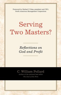 Serving Two Masters? - Pollard, C. William