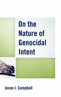On the Nature of Genocidal Intent - Campbell, Jason J.
