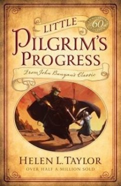 Little Pilgrim's Progress - Taylor, Helen L.