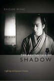 The Aesthetics of Shadow: Lighting and Japanese Cinema