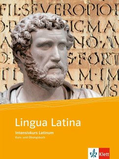 Lingua Latina - Intensivkurs Latinum. Lehr- und Arbeitsbuch