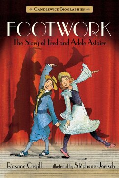 Footwork: Candlewick Biographies - Orgill, Roxane