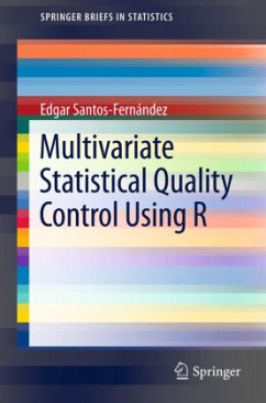 Multivariate Statistical Quality Control Using R - Santos-Fernández, Edgar