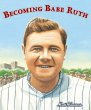 Becoming Babe Ruth - Bild 1