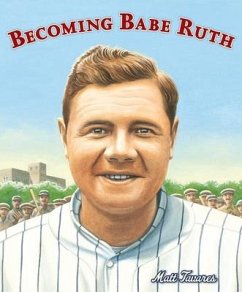 Becoming Babe Ruth - Tavares, Matt