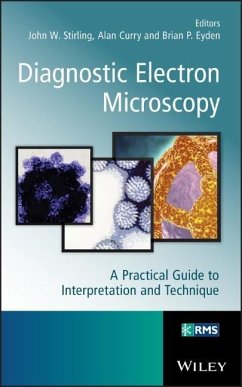 Diagnostic Electron Microscopy - Stirling, John; Curry, Alan; Eyden, Brian