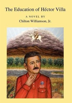 The Education of H Ctor Villa - Williamson, Chilton