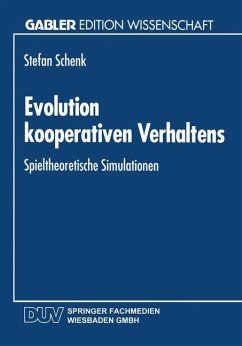 Evolution kooperativen Verhaltens - Schenk, Stefan
