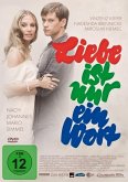 Liebe ist nur ein Wort Liebe ist nur ein Wort