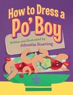 How to Dress a Po' Boy - Downing, Johnette