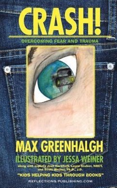 Crash!: Overcoming Fear and Trauma - Greenhalgh, Max