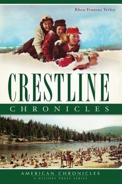 Crestline Chronicles - Tetley, Rhea-Frances