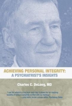 Achieving Personal Integrity - DeLong MD, Charles C.