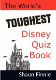 The World's Toughest Disney Quiz Book
