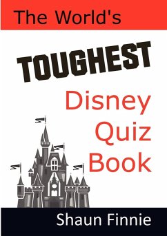 The World's Toughest Disney Quiz Book - Finnie, Shaun