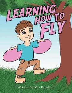 Learning How to Fly - Ramdayal, Mia