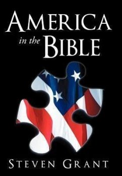 America in the Bible - Grant, Steven