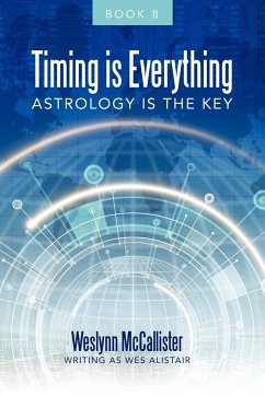 Timing Is Everything; Astrology Is the Key-Book 11 - McCallister as Wes Alistair, Weslynn