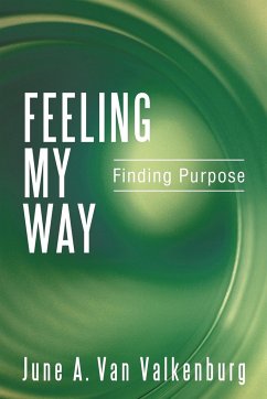 Feeling My Way - Valkenburg, June A. van