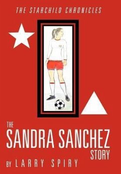 The Sandra Sanchez Story - Spiry, Larry