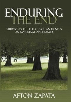 Enduring the End: Surviving the Effects of an Illness on Marriage and Family