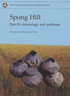 Spong Hill: Part IX - Chronology and Synthesis - Hills, Catherine; Lucy, Sam