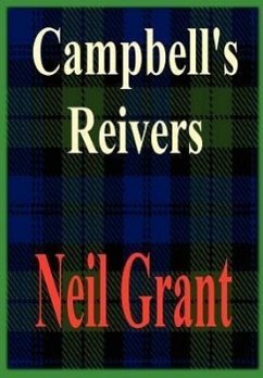 Campbell's Reivers - Grant, Neil