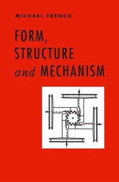 Form, Structure and Mechanism - FRENCH, M.