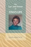 The Up's and Downs of Tina's Life