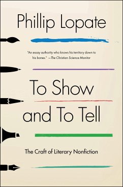 To Show and to Tell - Lopate, Phillip