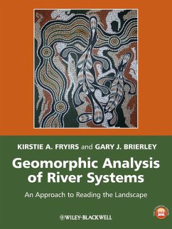 Geomorphic Analysis of River Systems - Fryirs, Kirstie; Brierley, Gary