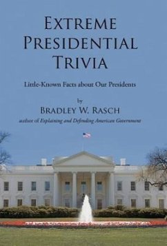 Extreme Presidential Trivia