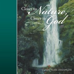 Closer to Nature, Closer to God - Dimanche, Claire-Elise