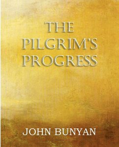 The Pilgrim's Progress, Parts 1 & 2 - Bunyan, John Jr.