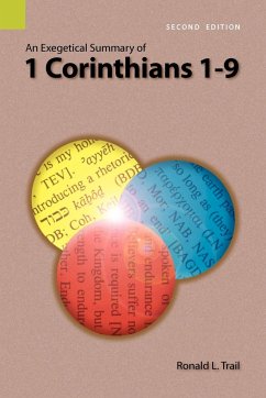 An Exegetical Summary of 1 Corinthians 1-9, 2nd Edition - Trail, Ronald L.
