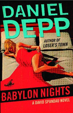Babylon Nights: A David Spandau Novel - Depp, Daniel