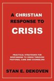 A Christian Response to Crisis