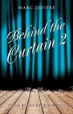 Behind The Curtain 2
