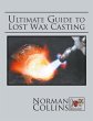 ULTIMATE GUIDE TO LOST WAX CASTING - Bild 1
