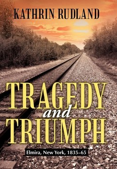 Tragedy and Triumph - Rudland, Kathrin