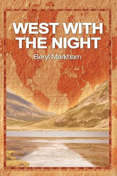 West with the Night von Beryl Markham - englisches Buch - bücher.de