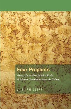 Four Prophets - Phillips, J B