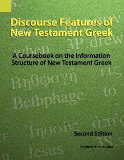 Discourse Features of New Testament Greek - Levinsohn, Stephen H.