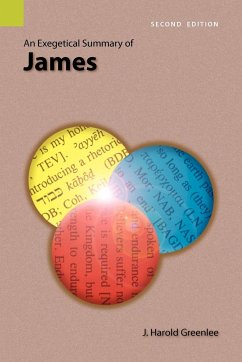 An Exegetical Summary of James, 2nd Edition - Greenlee, J. Harold