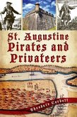 St. Augustine Pirates and Privateers