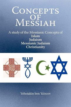 Concepts of Messiah - Ya'ocov, Yehoiakin Ben